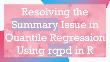 Resolving the Summary Issue in Quantile Regression Using rqpd in R
