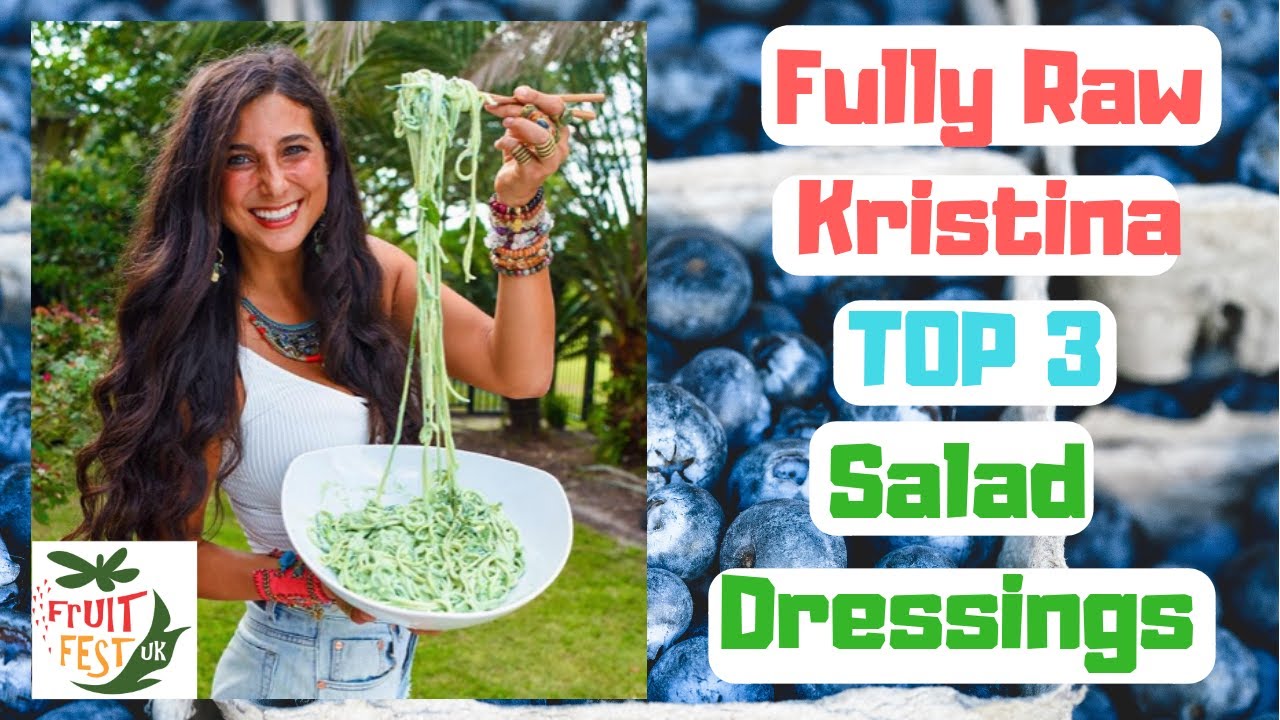 Fully Raw Kristina's Top 3 Salad Dressings YouTube
