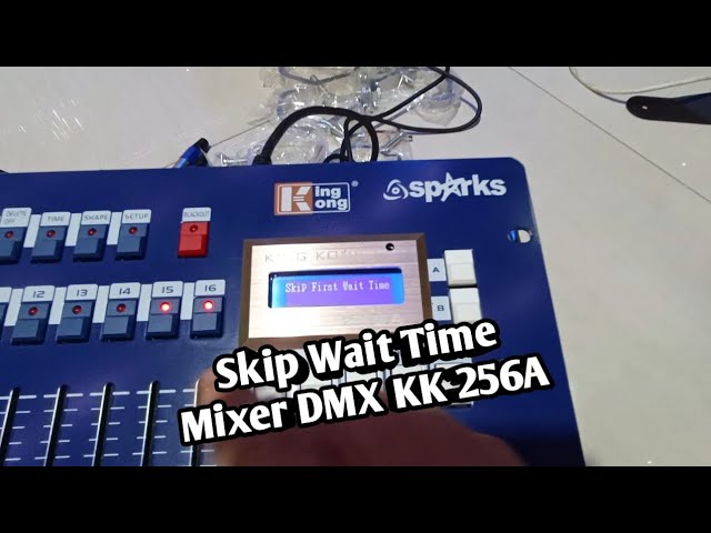 Skip Wait Time Mixer DMX KK 256A