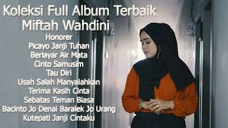 Miftah Wahdini Full album Terbaik 2023