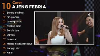 AJENG FEBRIA FULL ALBUM TANPA IKLAN - SELENDANG BIRU - SIDO RONDO ( Dangdut koplo terbaik 2024 )