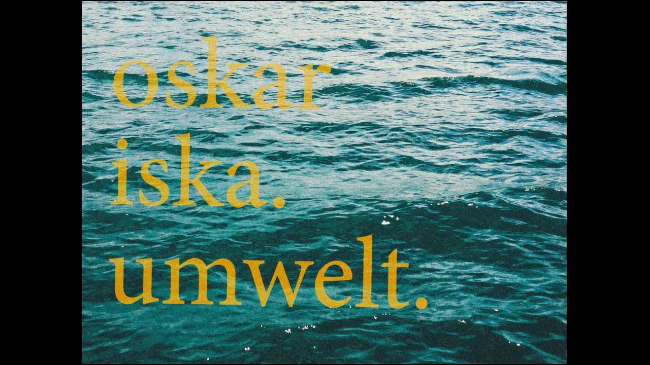 Oskar Iska - Umwelt (EP) l Audio & Video