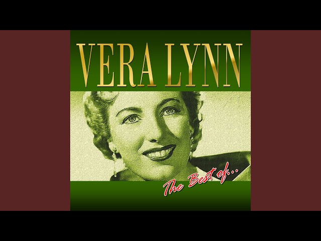 Vera Lynn - Goodnight, Wherever You Are