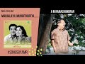 Manjalayil mungithorthi rerendered by am ramachandran malayalam songs