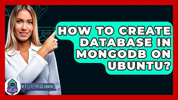 How To Create Database In MongoDB On Ubuntu? - Next LVL Programming