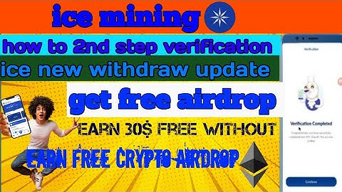 Ice Mining App KYC 2nd Step Full process || Ice Mining App distribution || Ice Mining App new update