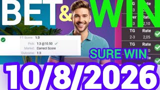 Correct Score Tips & Predictions Today | 10/8/2026| Expert Football Bets & Sure Wins