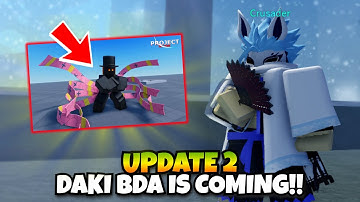 Daki Obi BDA Is Coming In UPDATE 2!! (Project Slayers)