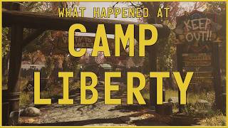 Fallout 76 Lore - What Happened at Camp Liberty