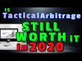 Is Tactical Arbitrage still worth it in 2020?