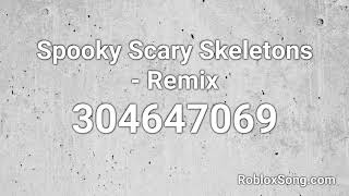 Spooky Scary Skeletons Remix Roblox Id Roblox Music Code Youtube - spooky scary skeletons roblox id 2020