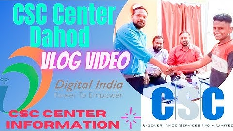 CSC Center Dahod ll CSC Information ll Vlog Video ll V Charel Vlogs