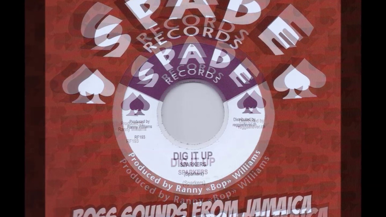 Sparkers - Dig It Up