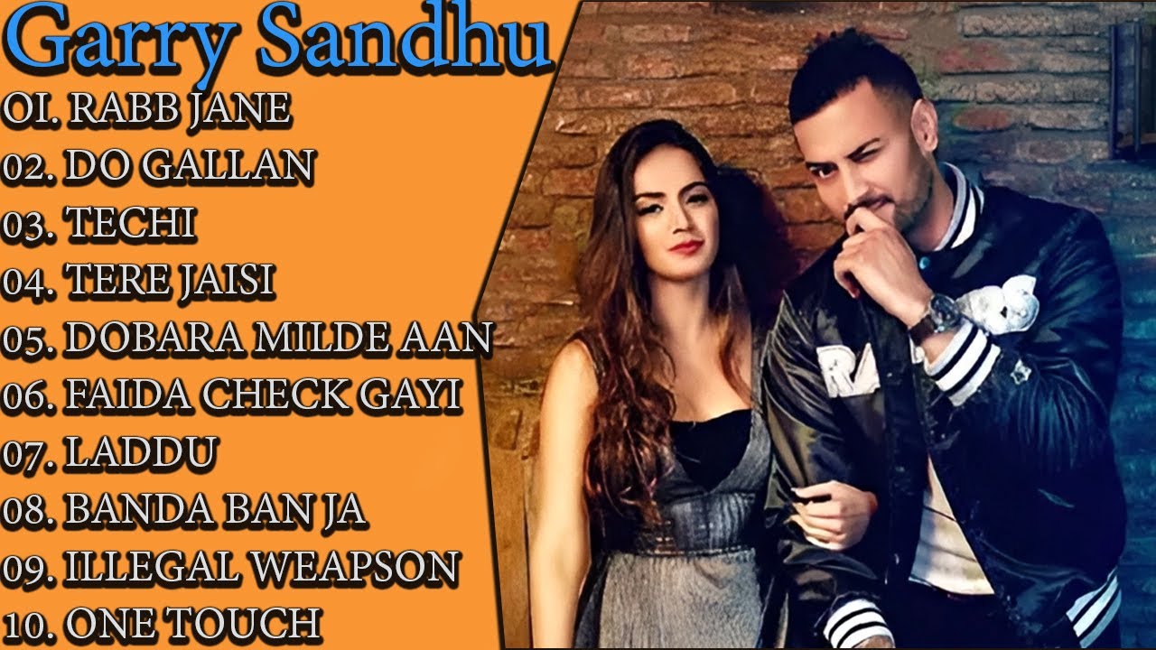 GARRY SANDHU HIT SONGS PUNJABI SONGS HIT SONGS OF PUNJAB HIGH garry-sandhu-hit-songs-punjabi-songs-hit-songs-of-punjab-high