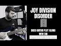 Joy Division - Disorder - Bass Guitar Cover - With TAB