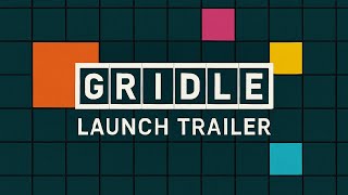 Gridle — Launch Trailer — First Look