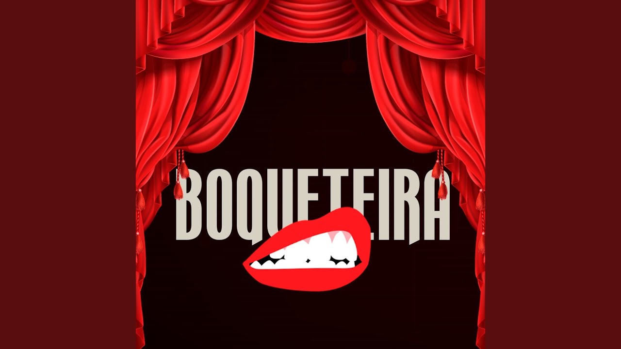Boqueteira - YouTube