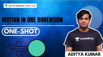 Motion in One Dimension | NEET Physics | NEET UG | Aditya Kumar