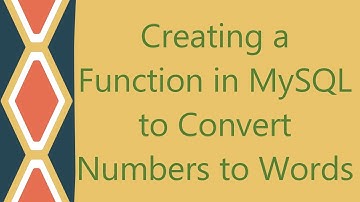 Creating a Function in MySQL to Convert Numbers to Words