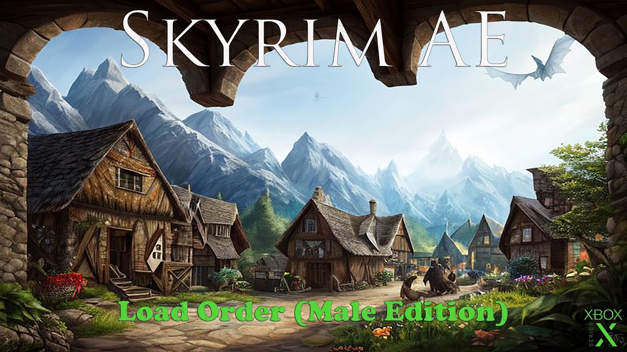 Ultimate Skyrim Load Order (Male Version) Xbox Series X 2024 YouTube