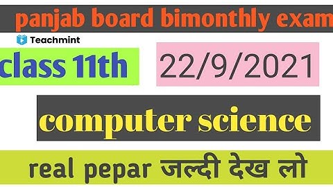 PSEB board PERAP class 11th computer science 22/9/2021//bimonthly exam pepar board 2021