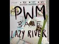 PWM Base: Lazy River  #PWM #PlanWithMe