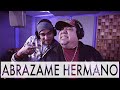 Abrazame Hermano - Ronald Borjas & Neguito Borjas