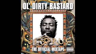 Ol' Dirty Bastard - Rahzel Skit 2 - Osirus