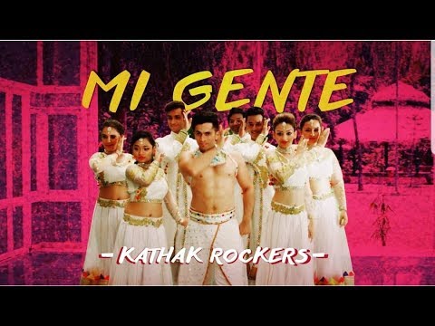 Mi Gente | KATHAK Fusion | Kathak Rockers | Kumar Sharma