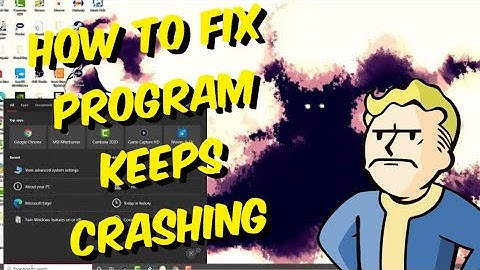 How To Fix A Program Keeps Crashing For Windows 10 [EASY FIX]