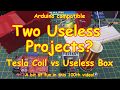 #100 Tesla Coil & Useless Box - with added value!