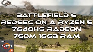 Battlefield 6 RedSec Gameplay | On A Ryzen 5 7640HS Radeon 760M 16 GB RAM