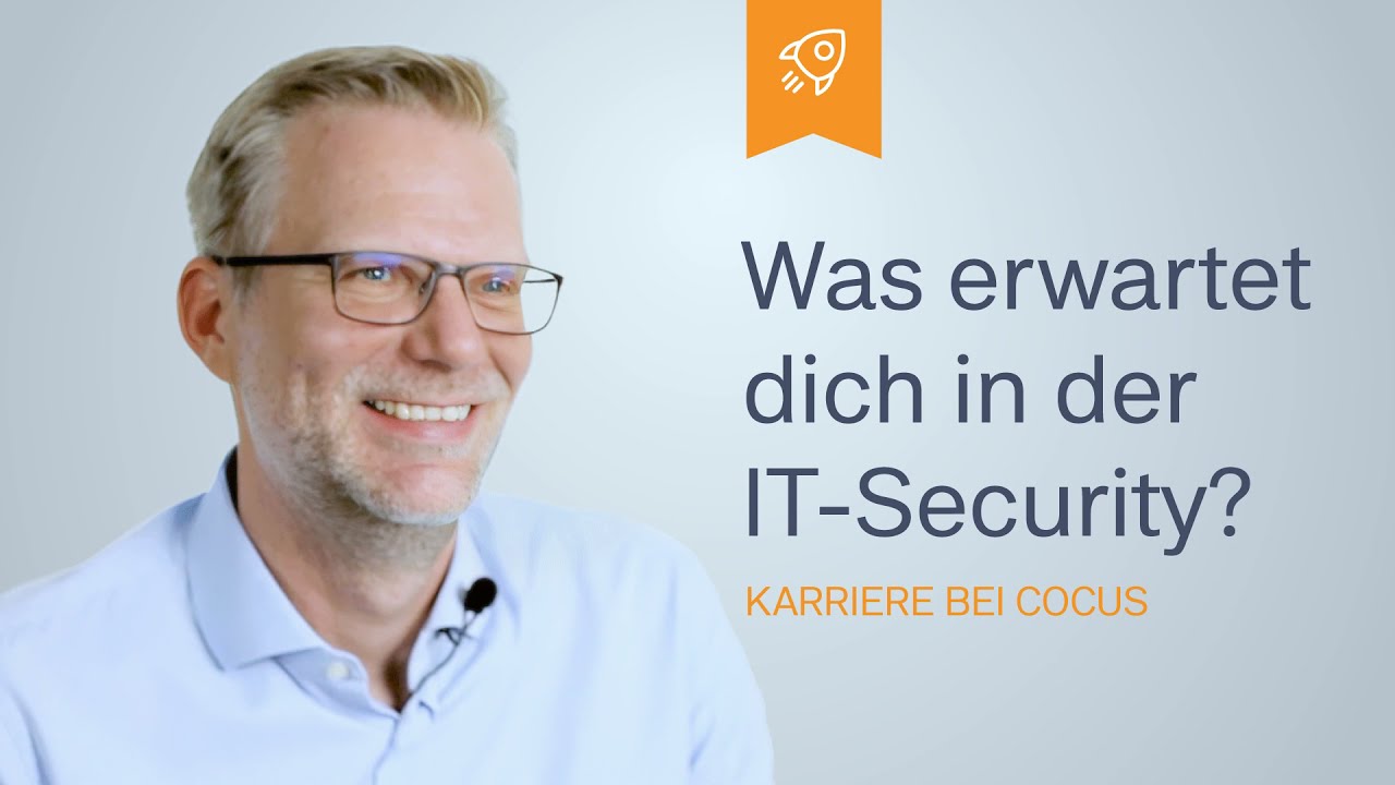 Was erwartet dich bei einem Job in der COCUS IT-Security? - YouTube