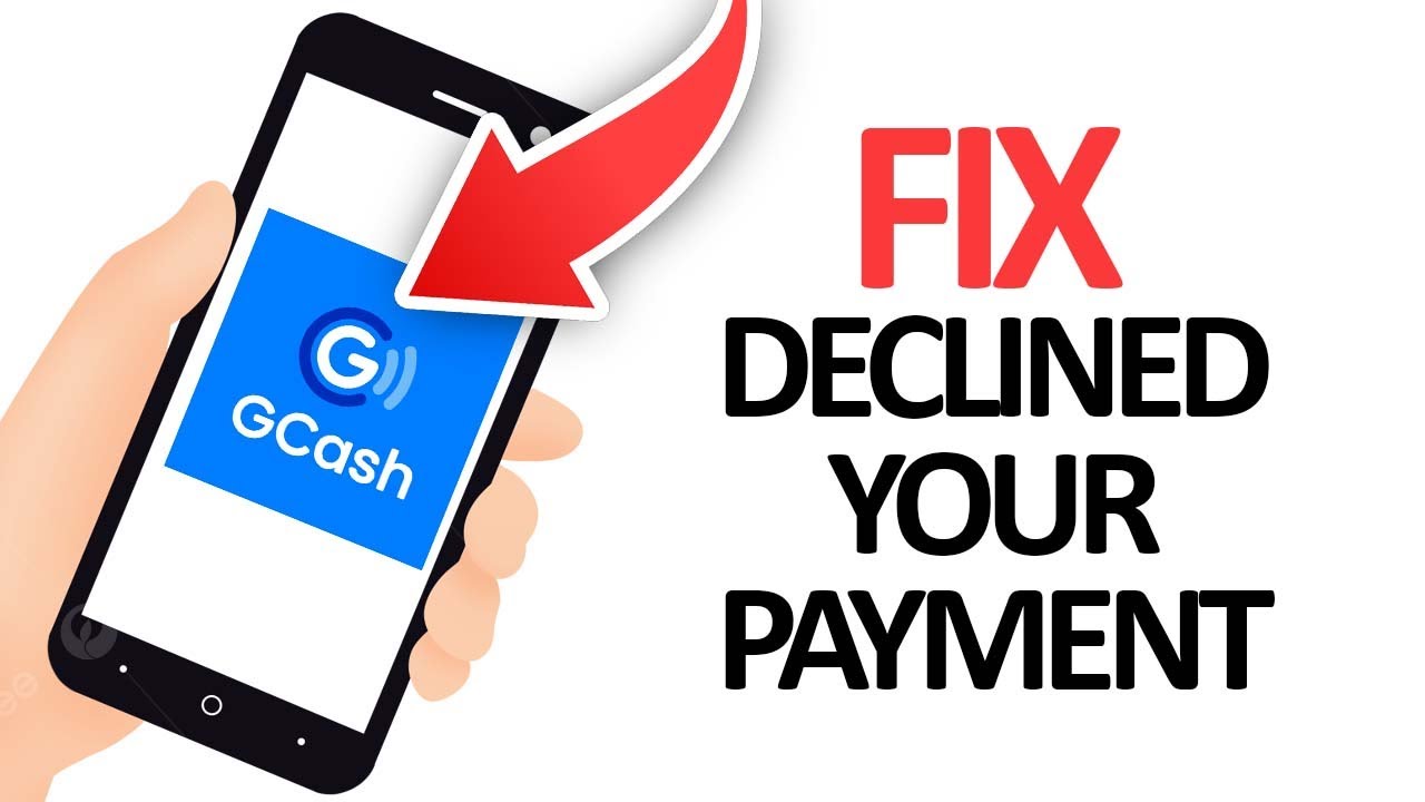 How To Fix GCash App Declined Your Payment | Final Solution 2025 - YouTube