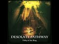 Capture de la vidéo Desolate Pathway: Valley Of The King