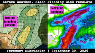 Forecast Discussion - September 30, 2026 - Severe Weather, Flash Flooding Threat Persists