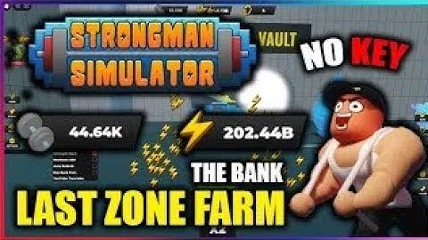 [BANK] Strongman Simulator Script - Instant Last Zone, Best Farm (NO KEY!!)