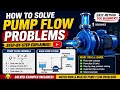 How to solve pump flow problem | Pump Flow Problem Solve Step by Step #pump #fitter