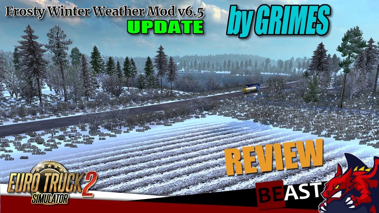 ETS2 | weather mod "Frosty Winter Weather Mod v6.5 for 1.30" by GRIMES ...