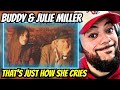 THIS WAS FANTASTIC!| FIRST TIME HEARING Buddy & Julie Miller -Thats Just How She Cries REACTION