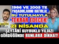 1986 ve 2005 de yaadklarn hatrla bu tutulmayla tekrar edecek 21 nisan da bunlara dikkat