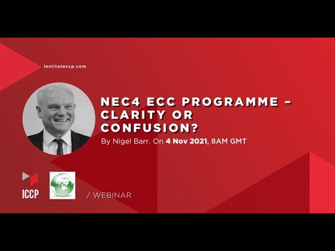 NEC4 ECC Programmes: Clarity or confusion? | Public Webinar 4th November 2021