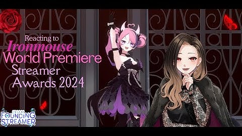 [IRIAMfs US] I React to Ironmouse World Premiere!