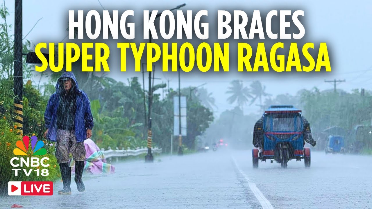 Typhoon Ragasa LIVE: Hong Kong Braces For Super Typhoon Ragasa’s Impact | Typhoon in Taiwan | N18G