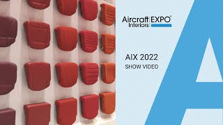 Aircraft Interiors Expo 2022 - SHOW HIGHLIGHTS | Event Highlights