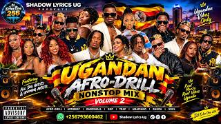 UGANDAN AFRO DRILL NONSTOP MIX 2026 VOL 2 @DJ ECHO ONE