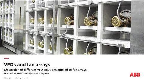 VFDs and Fan Arrays