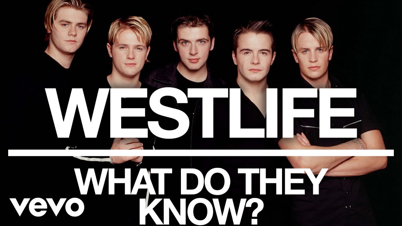 Westlife   What Do They Know Official Audio