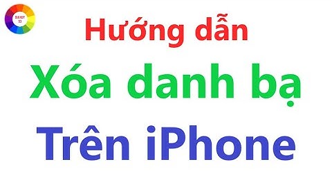 Hướng dẫn xóa danh bạ trên iPhone