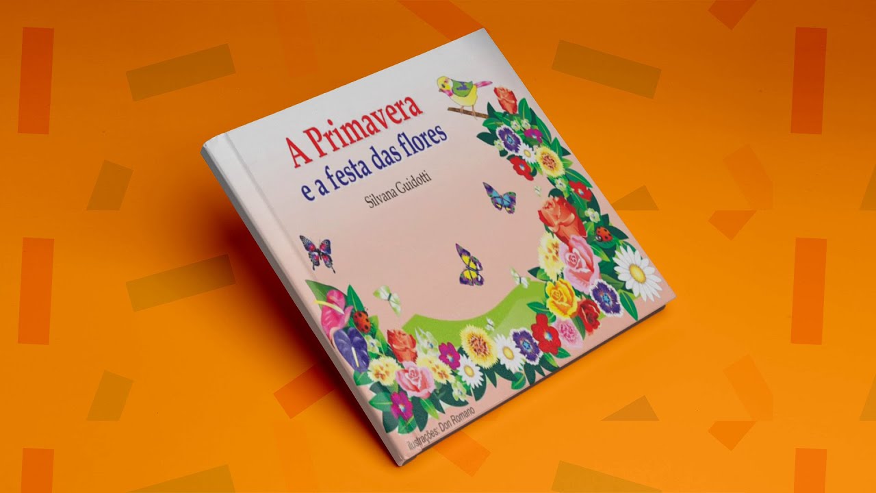 História Infantil: A primavera e a festa das flores - YouTube